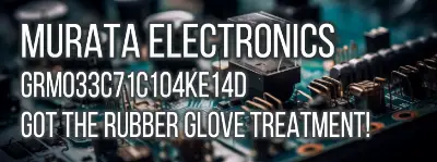 Explore the performance and technical characteristics of the Murata Electronics 100nF Ceramic: X7S Capacitor (GRM033C71C104KE14D) in this comprehensive review.